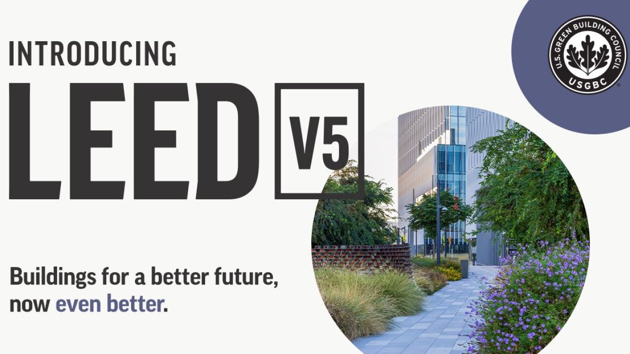 USGBC Launches LEED v5 to Advance Green Building Standards