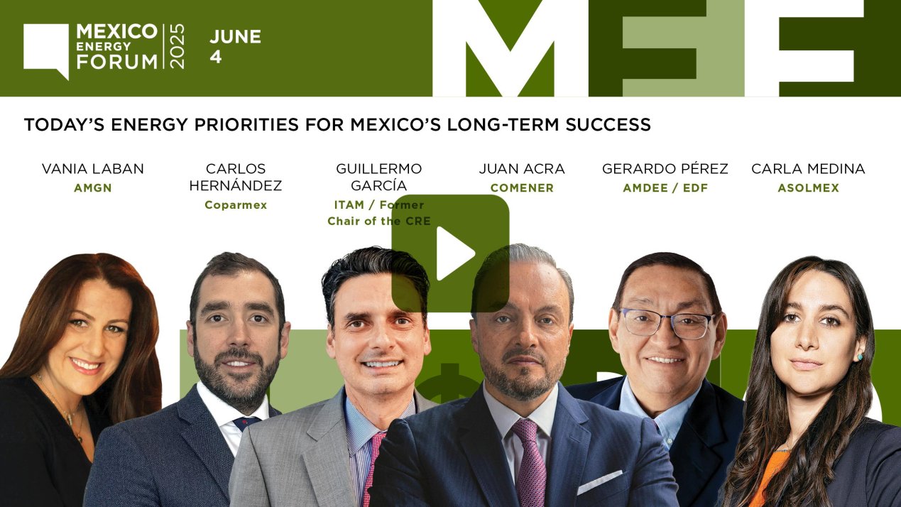 Today's Energy Priorities for Mexico's Long-Term Success