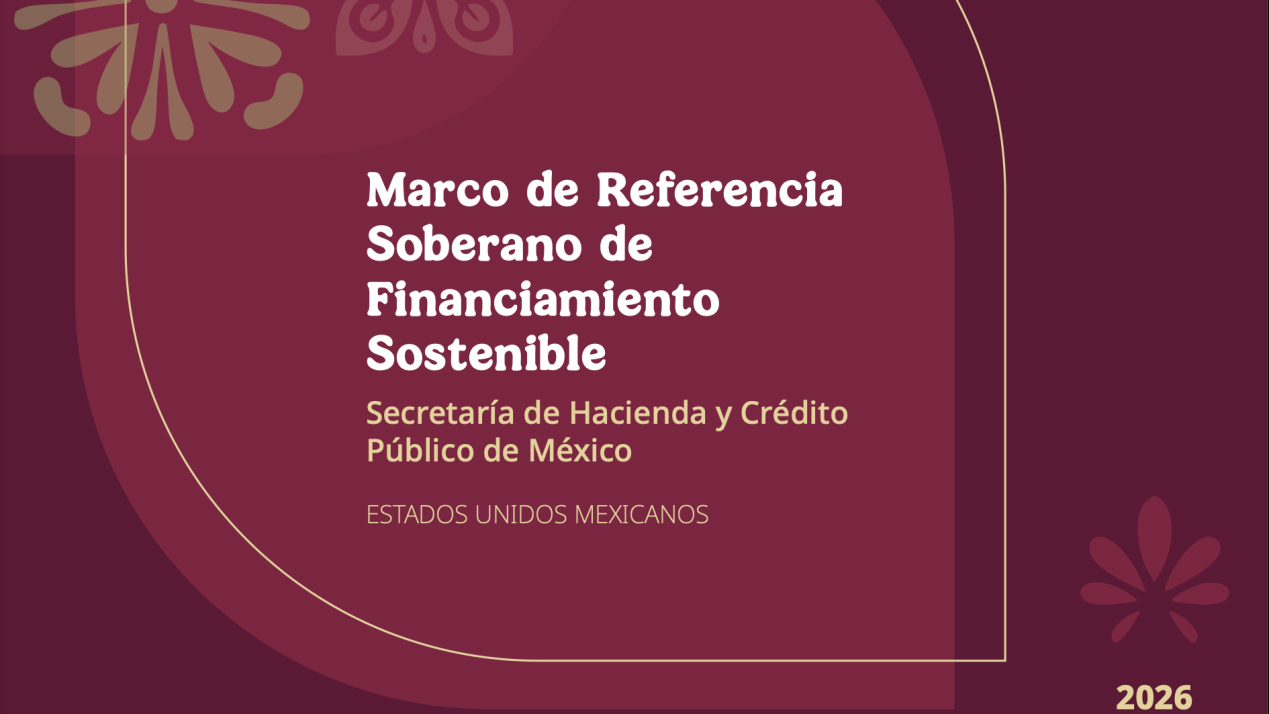 Mexico Updates Sovereign Sustainable Finance Reference Framework