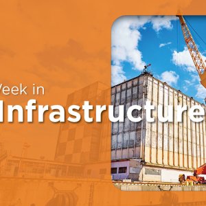 Mexico Boosts Power & Rail: The Week in Infrastructure