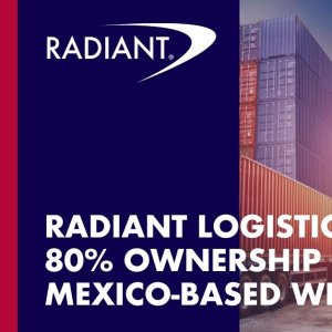 Radiant Logistics Acquires 80% Stake in Mexico’s Weport